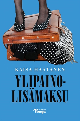 Ylipainolisämaksu (e-bok) av Kaisa Haatanen