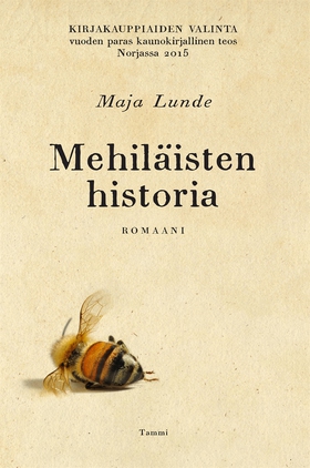 Mehiläisten historia (e-bok) av Maja Lunde