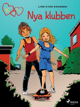 K för Klara 8 - Nya klubben (e-bok) av Line Kye