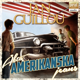 Äkta amerikanska jeans (ljudbok) av Jan Guillou
