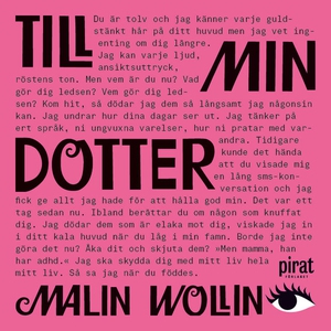 Till min dotter (ljudbok) av Malin Wollin