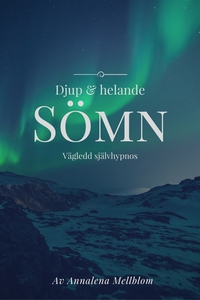 Djup och helande sömn - självhypnos (ljudbok) a