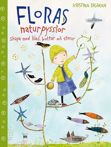 Floras naturpysslor : Skapa med blad, kottar oc
