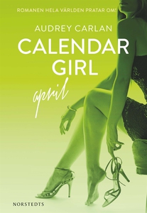 Calendar Girl : April (e-bok) av Audrey Carlan