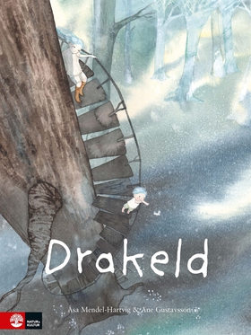 Drakeld (e-bok) av Ane Gustavsson, Åsa Mendel-H