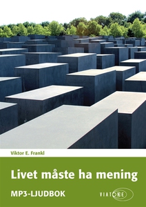 Livet måste ha mening (ljudbok) av Viktor E. Fr