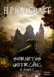 Sarnaths undergång & Minnet (e-bok) av H. P.