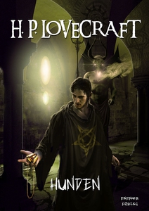 Hunden (e-bok) av H. P. Lovecraft