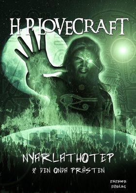 Nyarlathotep  &  Den onda prästen (e-bok) av H.