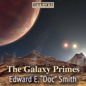 The Galaxy Primes (ljudbok) av Edward E. "Doc" 