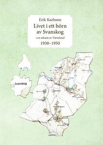 Livet i ett hörn av Svanskog: i en utkant av Vä