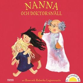Nanna och doktor Snäll (e-bok) av Rose Lagercra