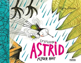 Spyflugan Astrid flyger högt (e-bok) av Maria J