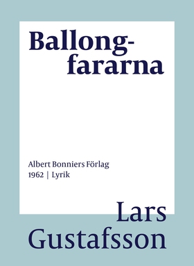 Ballongfararna : Dikter (e-bok) av Lars Gustafs