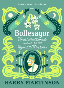 Bollesagor : Ur det efterlämnade materialet til