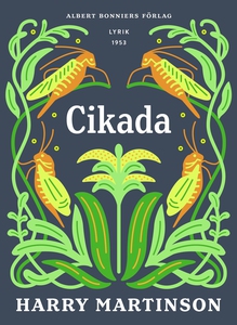Cikada : Dikter (e-bok) av Harry Martinson