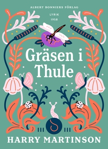Gräsen i Thule : Dikter (e-bok) av Harry Martin