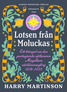 Lotsen från Moluckas : Ett hörspel om den portu