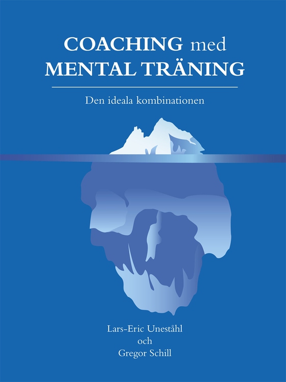 COACHING med MENTAL TRÄNING Den ideala kombinationen