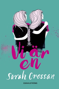 Vi är en (e-bok) av Sarah Crossan