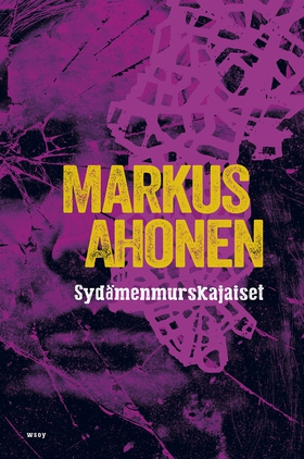 Sydämenmurskajaiset (e-bok) av Markus Ahonen