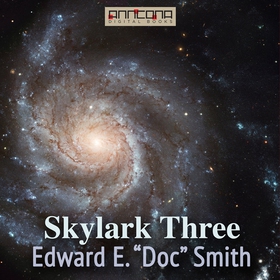 Skylark Three (ljudbok) av Edward E. "Doc" Smit