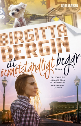 Ett oemotståndligt begär (e-bok) av Birgitta Be