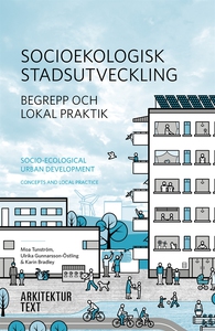 Socioekologisk stadsutveckling. Begrepp och lok