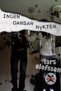Ingen Dansar Nykter (e-bok) av Lars Olofsson