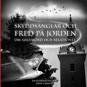 Skyddsänglar och fred på jorden om självmord oc