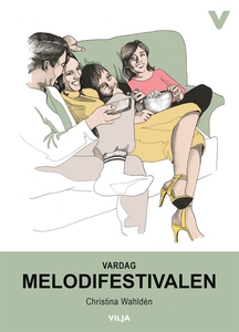 Melodifestivalen (ljudbok) av Christina Wahldén