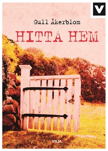 Hitta hem (ljudbok) av Gull Åkerblom