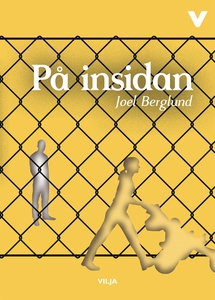 På insidan (ljudbok) av Joel Berglund