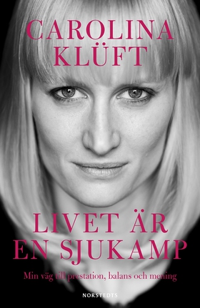 Livet är en sjukamp : min väg till prestation,