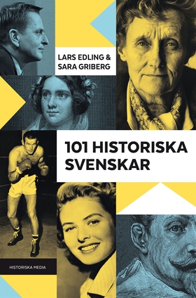 101 historiska svenskar (e-bok) av Lars Edling,