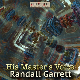 His Master’s Voice (ljudbok) av Randall Garrett