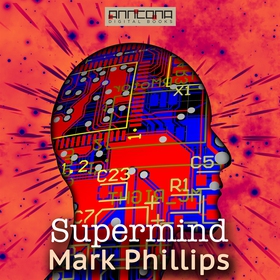 Supermind (ljudbok) av Randall Garrett, Mark Ph