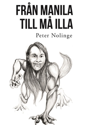 Från Manila till må illa (e-bok) av Peter Nolin