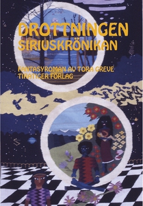 Drottningen. Siriuskrönikan 3. (e-bok) av Tora
