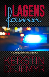 I lagens famn (e-bok) av Kerstin Dejemyr
