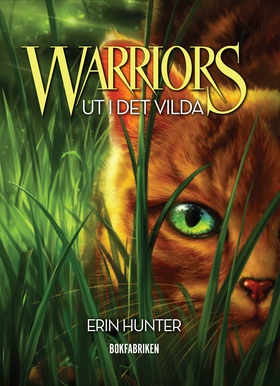 Warriors - Ut i det vilda (e-bok) av Erin Hunte