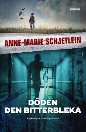 Döden den bitterbleka (e-bok) av Anne-Marie Sch