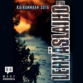 Kairanmaan sota (ljudbok) av Reino Lehväslaiho