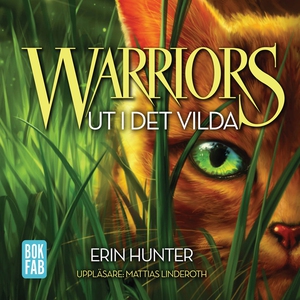 Warriors. Ut i det vilda (ljudbok) av Erin Hunt