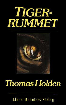 Tigerrummet (e-bok) av Thomas Holden