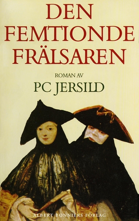 Den femtionde frälsaren (e-bok) av P C Jersild,