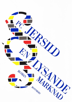 En lysande marknad (e-bok) av P. C Jersild, P C