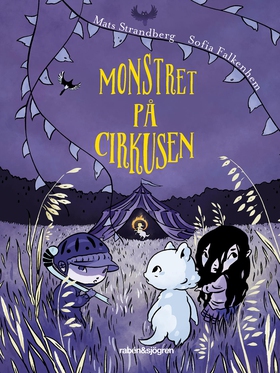 Monstret på cirkusen (e-bok) av Mats Strandberg