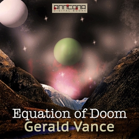 Equation of Doom (ljudbok) av Gerald Vance, Ran