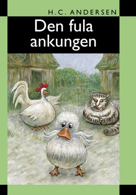 Den fula ankungen (e-bok) av H.C. Andersen